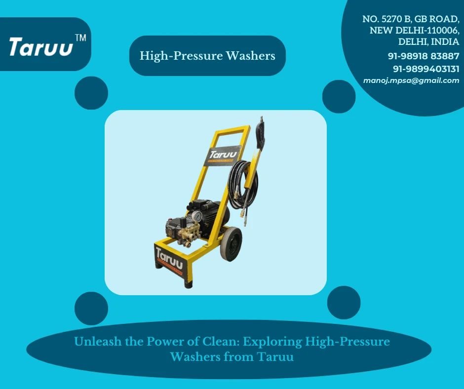 Unleash the Power of Clean: Exploring High-Pressure Washers from Taruu