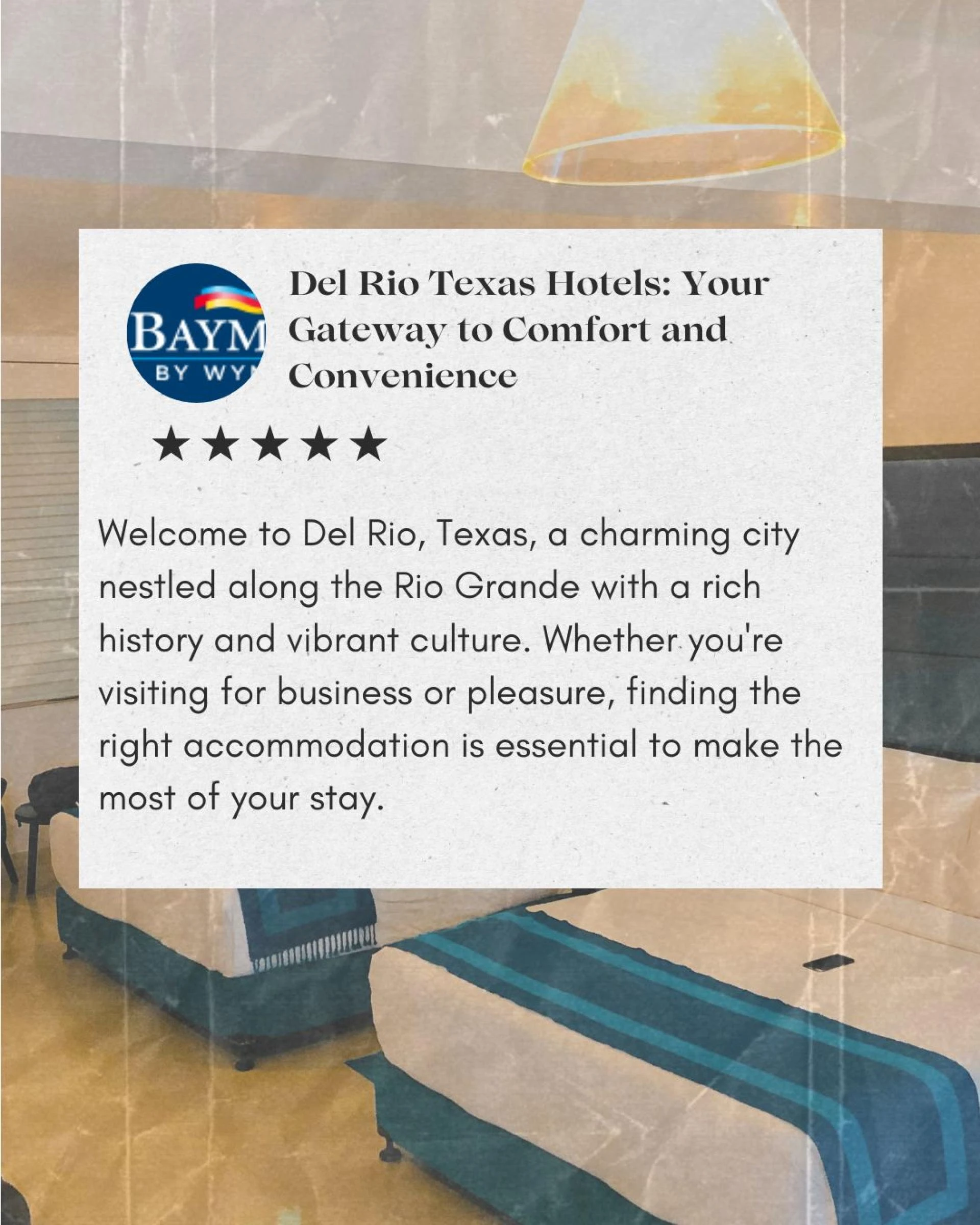 Del Rio Texas Hotels: Your Gateway to Comfort and Convenience
