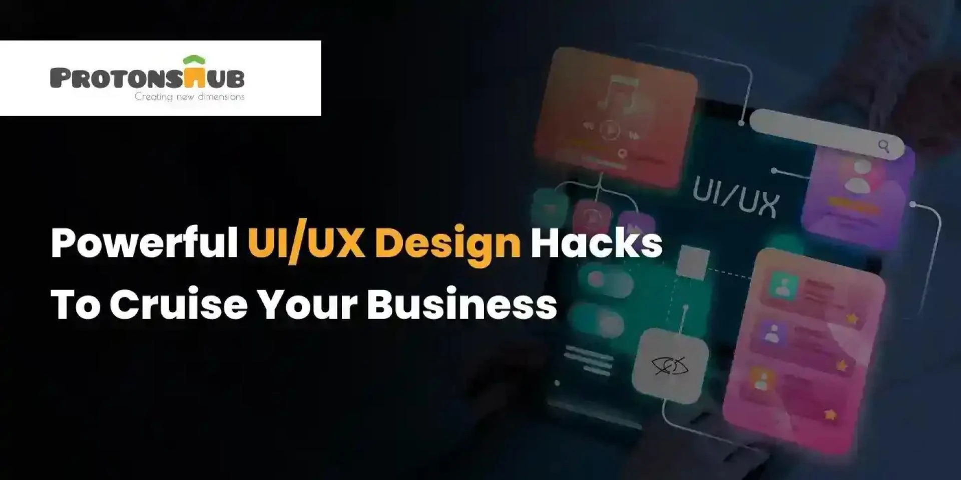 Trending UI/UX Design | Protonshub Technologies
