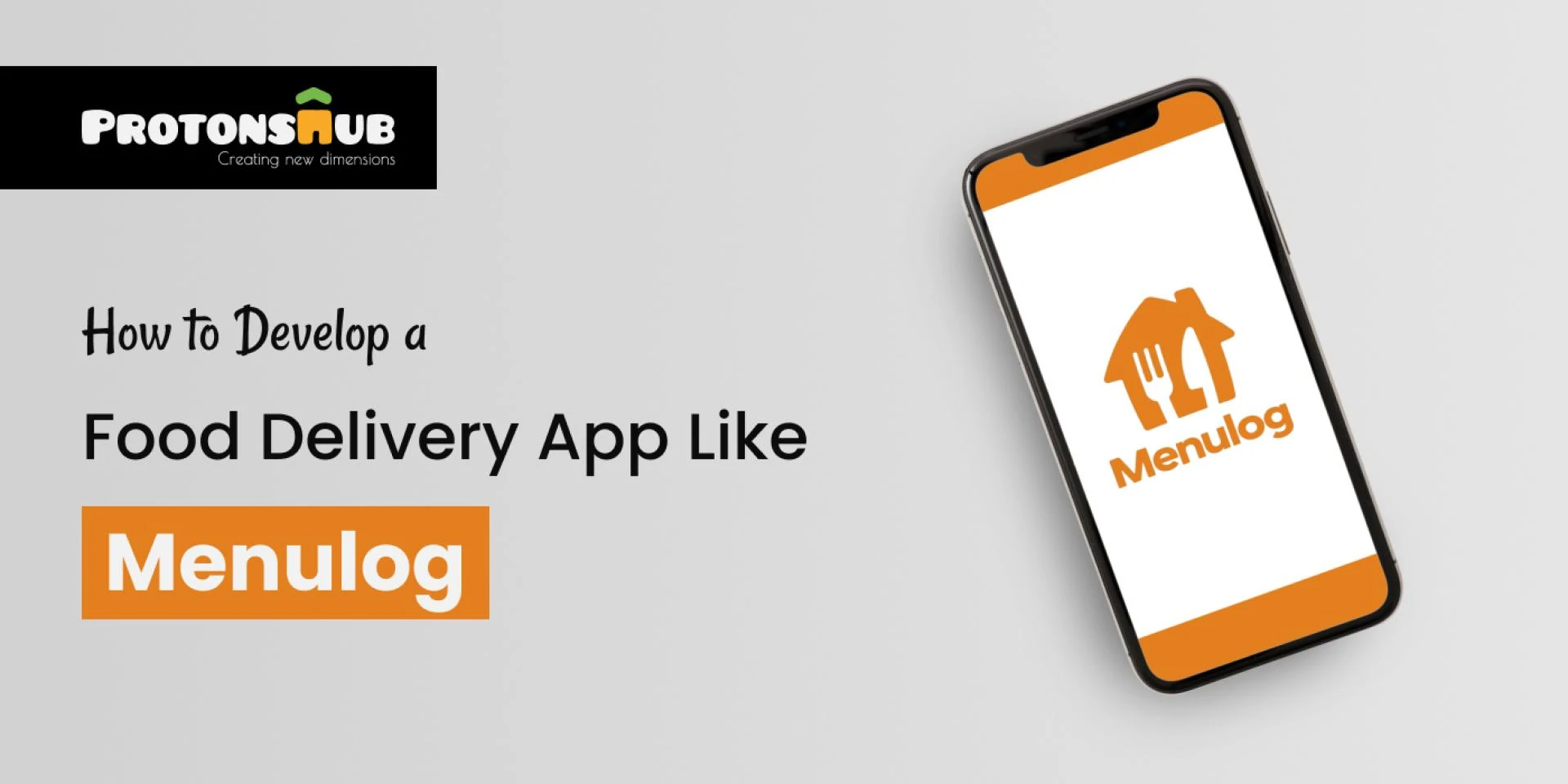 Guide on How to Develop a Food Delivery App Like Menulog | Protonshub Technologies