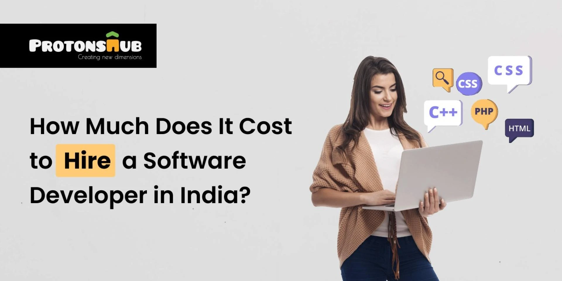 Protonshub's Complete Guide On Cost to Hire a Software Developer in India