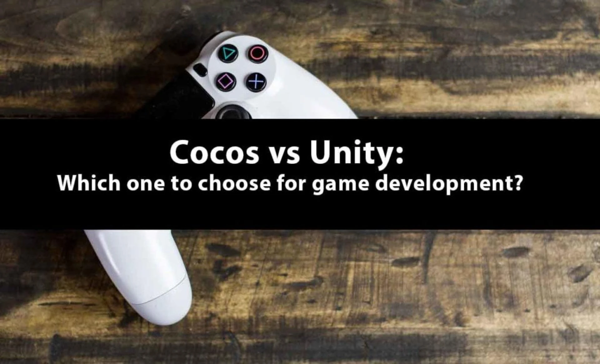 Cocos vs Unity: Which one to choose for game development?