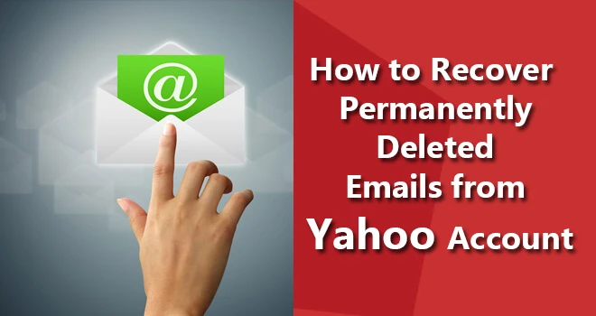 How to recover deleted emails from yahoo?