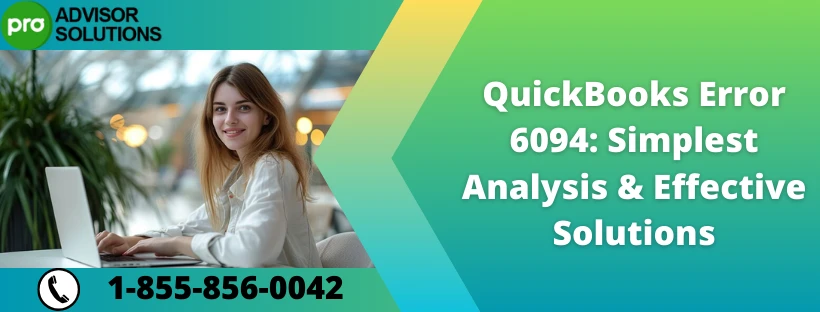 Learn How to Resolve QuickBooks Error Code 6094