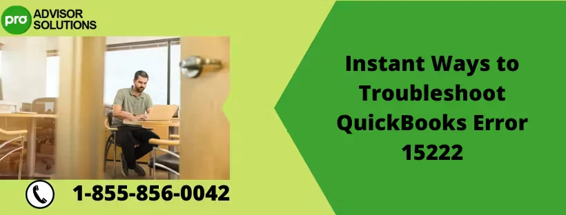 Learn How to Rectify QuickBooks Desktop Update Error 15222