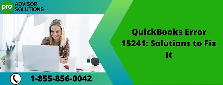 Easy Way to Fix QuickBooks Desktop Error 15241