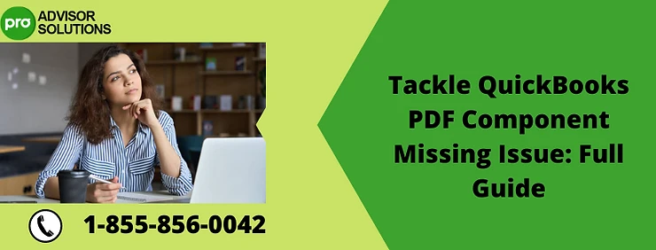 Learn How to Fix PDF Component Not Found Error in QuickBooks