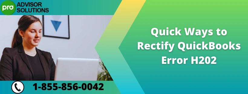 How to Rectify QuickBooks Multi-User H202