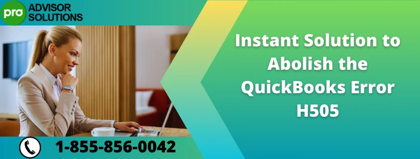 Quick Way to Fix QuickBooks Error code H505