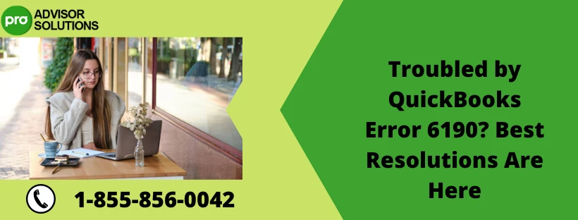 Quick Way to Fix QuickBooks Error 6190