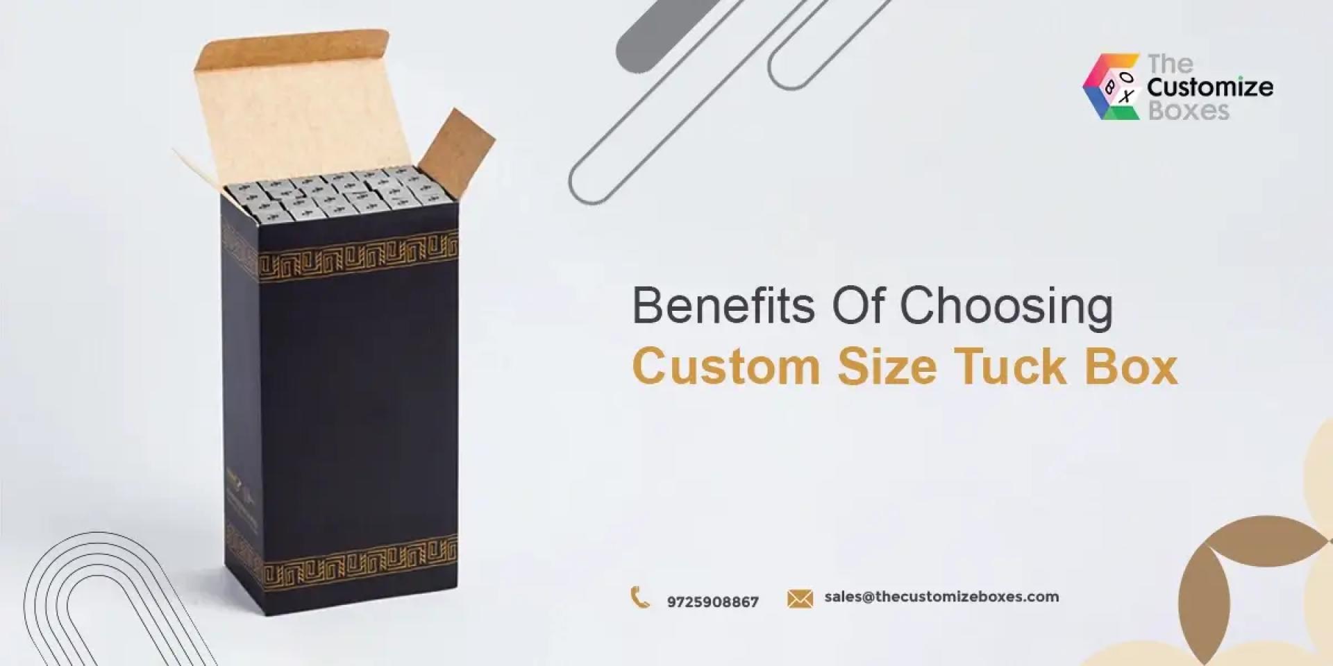 Benefits Of Choosing Custom Size Tuck Box For Businesses