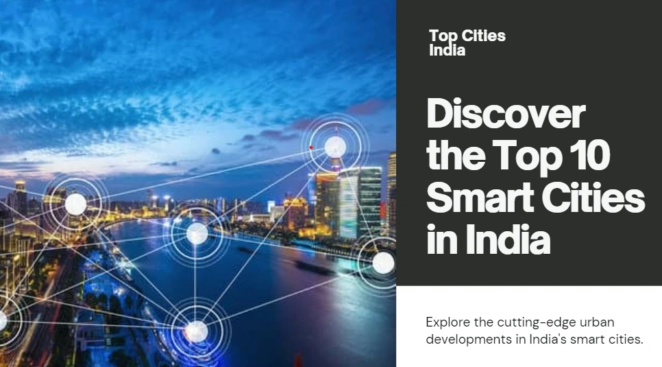 Top 10 Smart Cities in India 2024