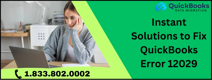 QuickBooks Error 12029: Why It Happens and How to Fix It