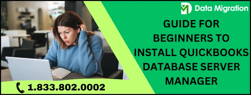 A Quick Guide To Fix QuickBooks Database Server Manager Will Not Start Issue