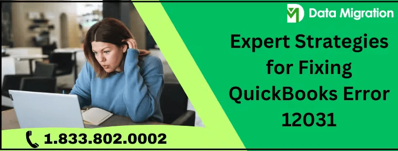 Simple Guide To Resolve QuickBooks Payroll Error 12031