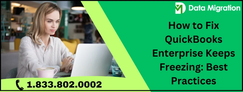 QuickBooks Enterprise Keeps Freezing: Troubleshooting Guide