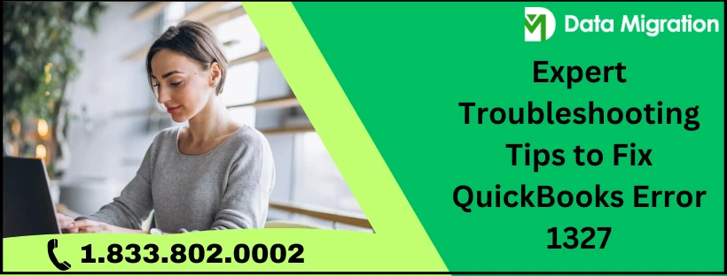 QuickBooks Error Code 1327: Effective Solutions You Need