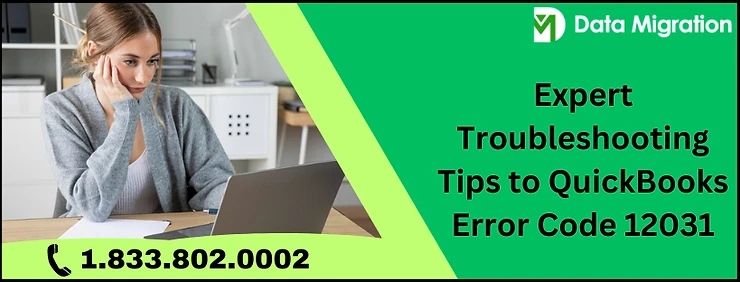 QuickBooks Error Code 12031: Causes, Fixes, and Prevention Tips