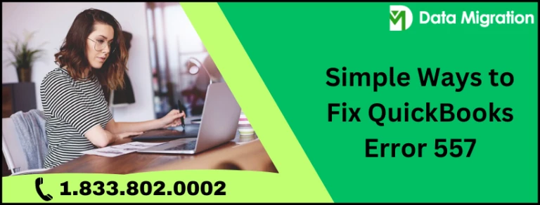 QuickBooks Error Code 557: Effective Solutions You Need to Know