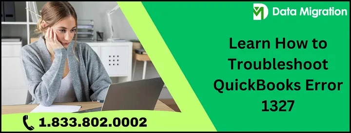 How to Resolve QuickBooks Error Code 1327 Quickly