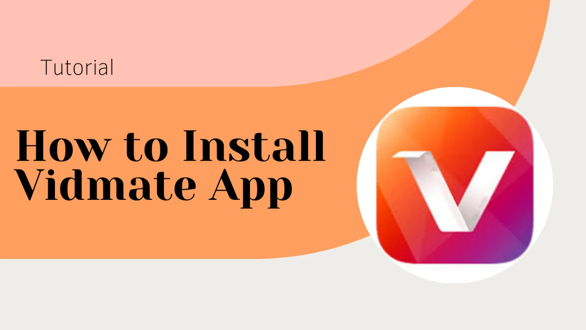 Quick Guide To Install Vidmate