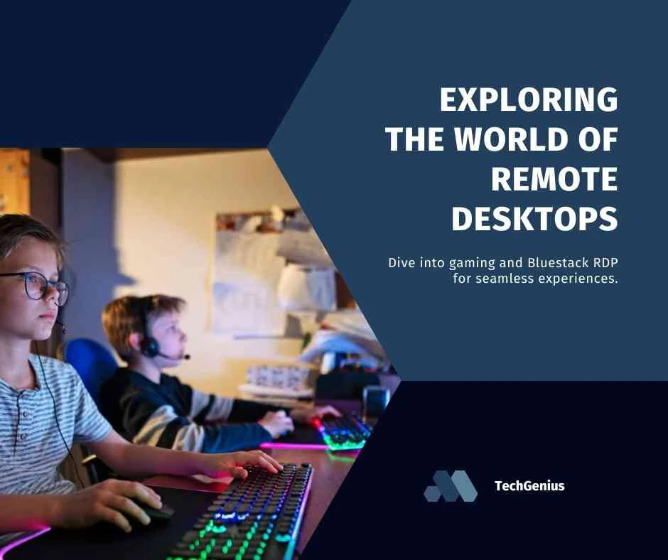 Unlocking the World of Remote Desktops: Exploring Gaming and BlueStack RDP
