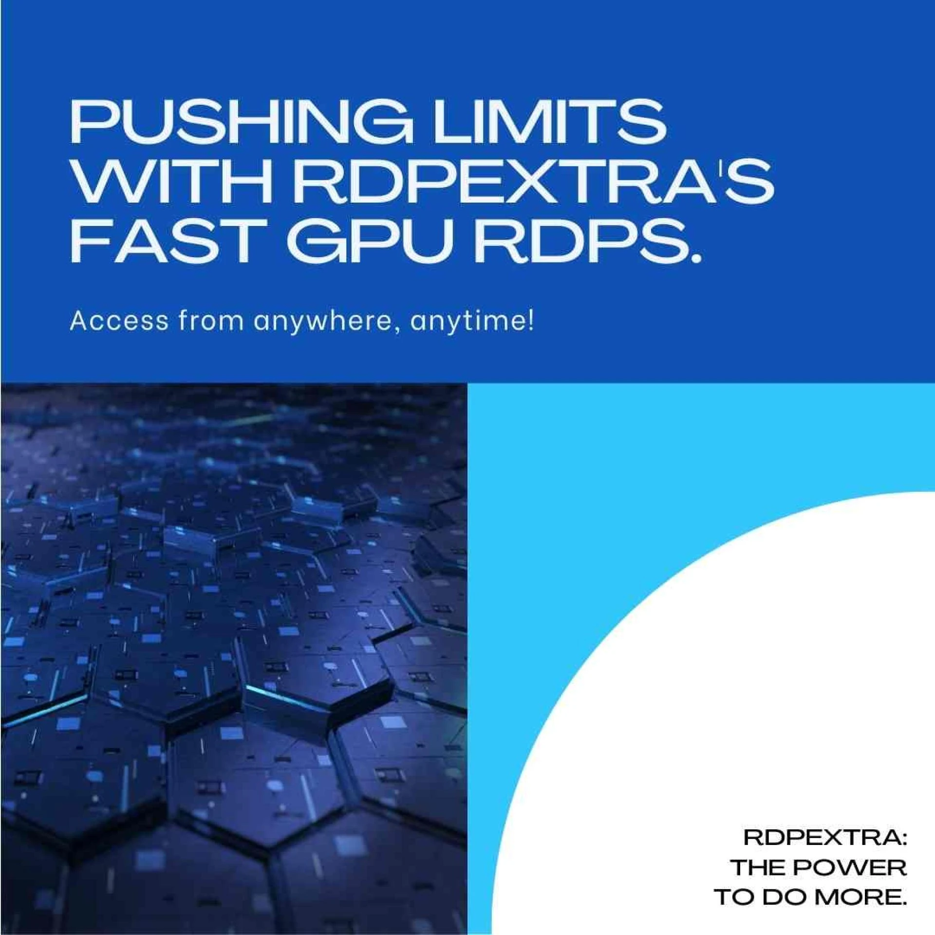 Innovate Without Limits: Pushing Boundaries with RDPextra's Fast GPU RDPs.