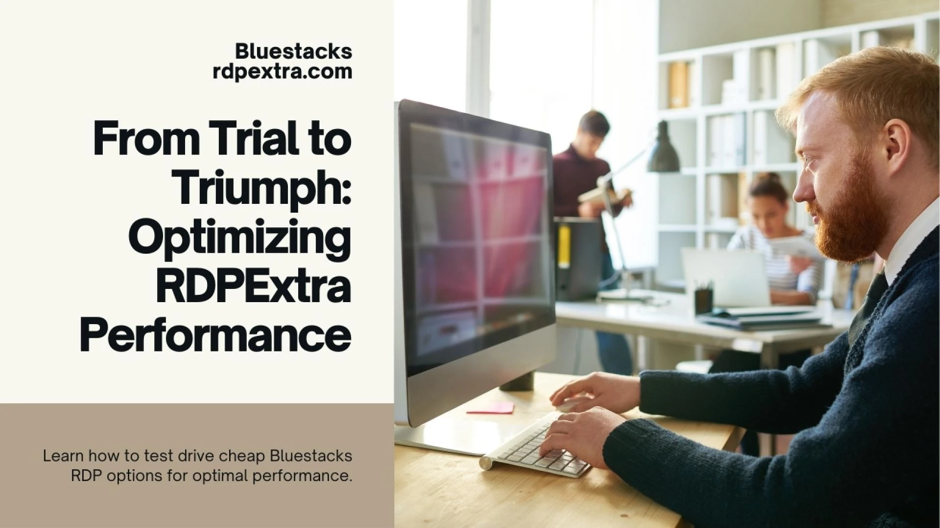 From Trial to Triumph: Exploring Cheap BlueStacks RDP Options for Optimal RDPextra Performance