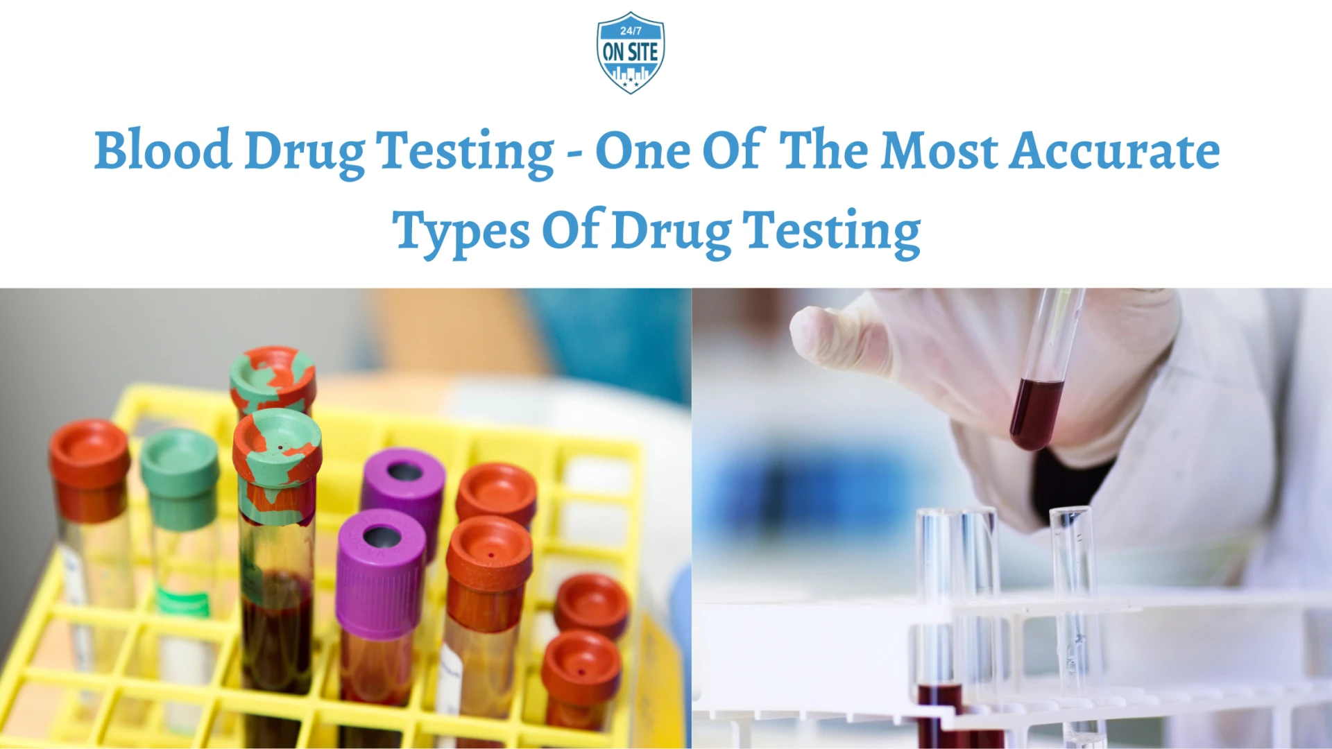 Blood Drug Testing - One Of The Most Accurate Types Of Drug Testing