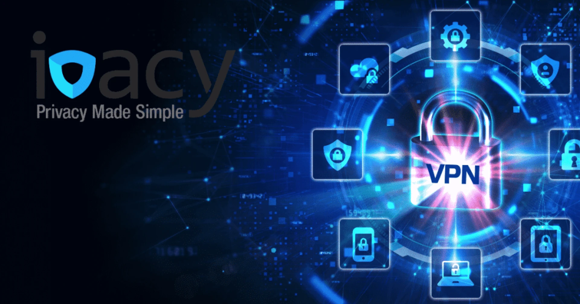 Ivacy VPN Reviews: The Perks of Using Ivacy VPN