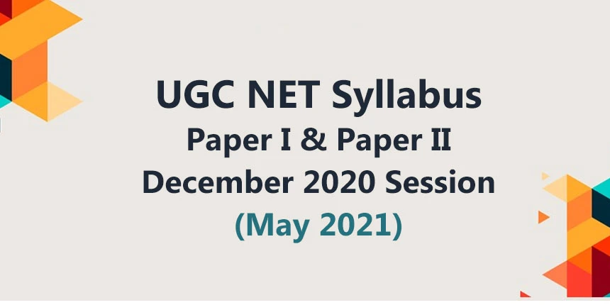UGC NET Syllabus December 2020 (May 2021)