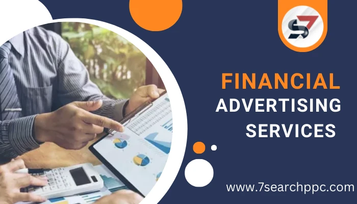5 Best Financial Advertising Services Strategies to Grow Your Business