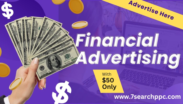 What is Finance Advertising? Best Advertising to Use in 2024