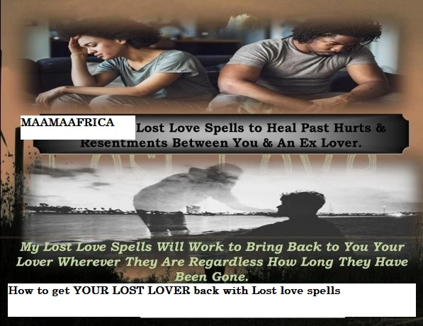 HOW TO GET BACK YOUR LOST LOVER PERMANENTLY