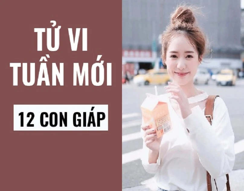 Tử vi tuần mới chuẩn xác nhất