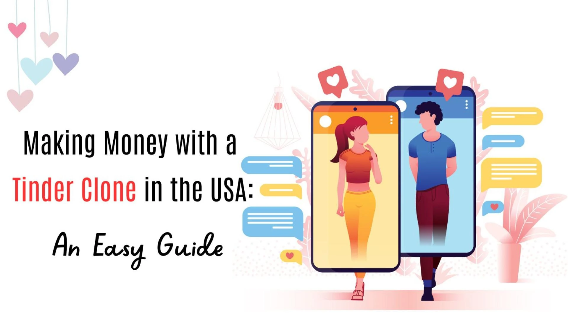 Making Money with a Tinder Clone in the USA: An Easy Guide