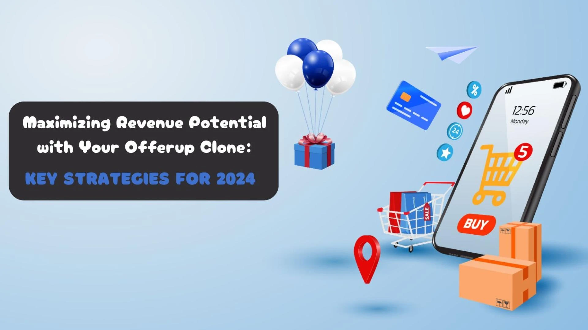Maximizing Revenue Potential with Your Offerup Clone: Key Strategies for 2024