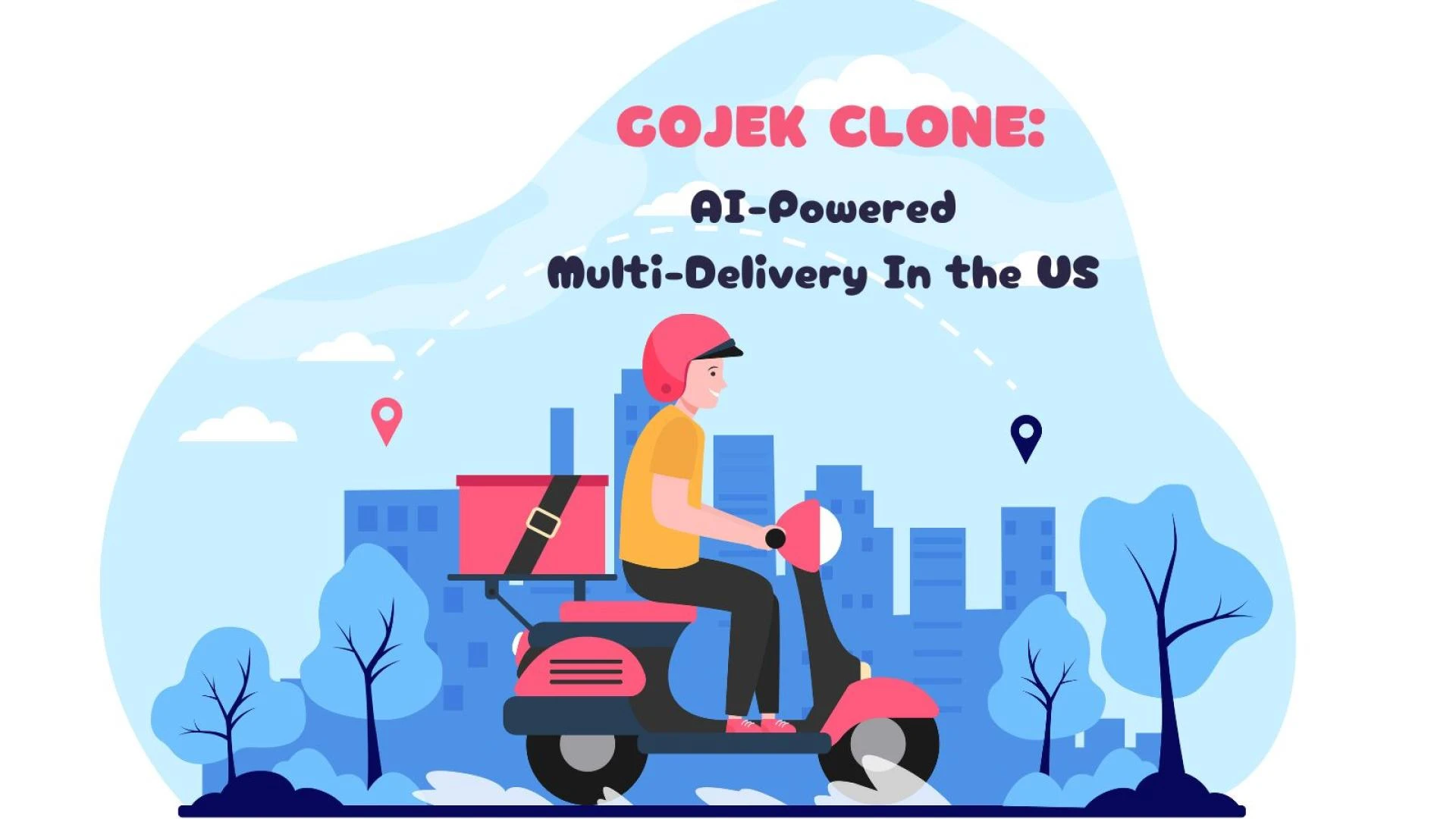 Gojek Clone: AI-Powered Multi-Delivery In the US