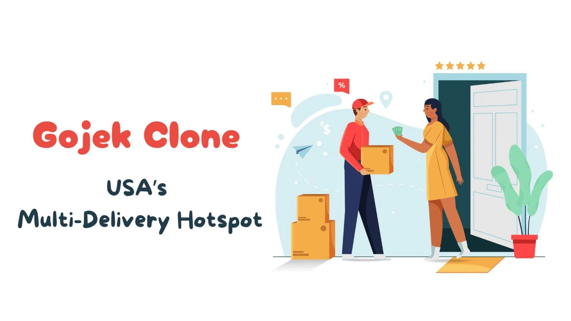 Gojek Clone: USA’s Multi-Delivery Hotspot