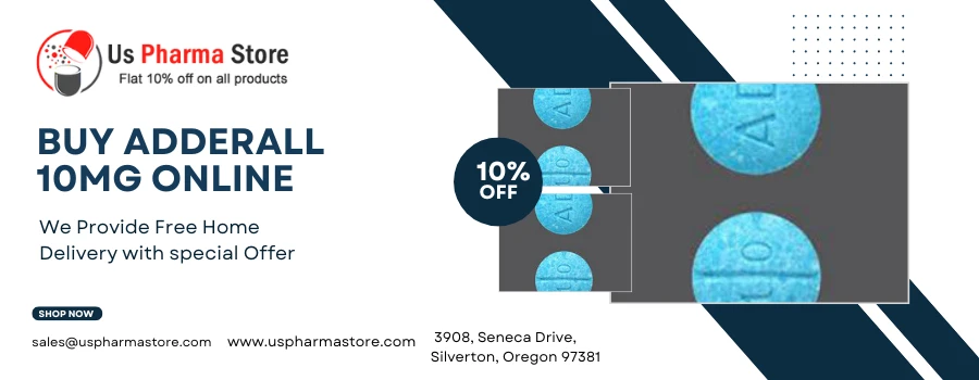 Buy Adderall 10mg Online @Upto 10% OFF