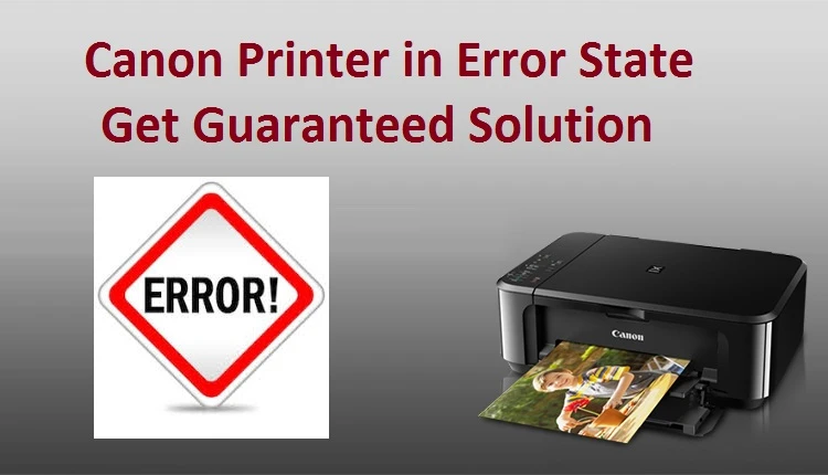 Ways To Fix Canon Printer in Error State.