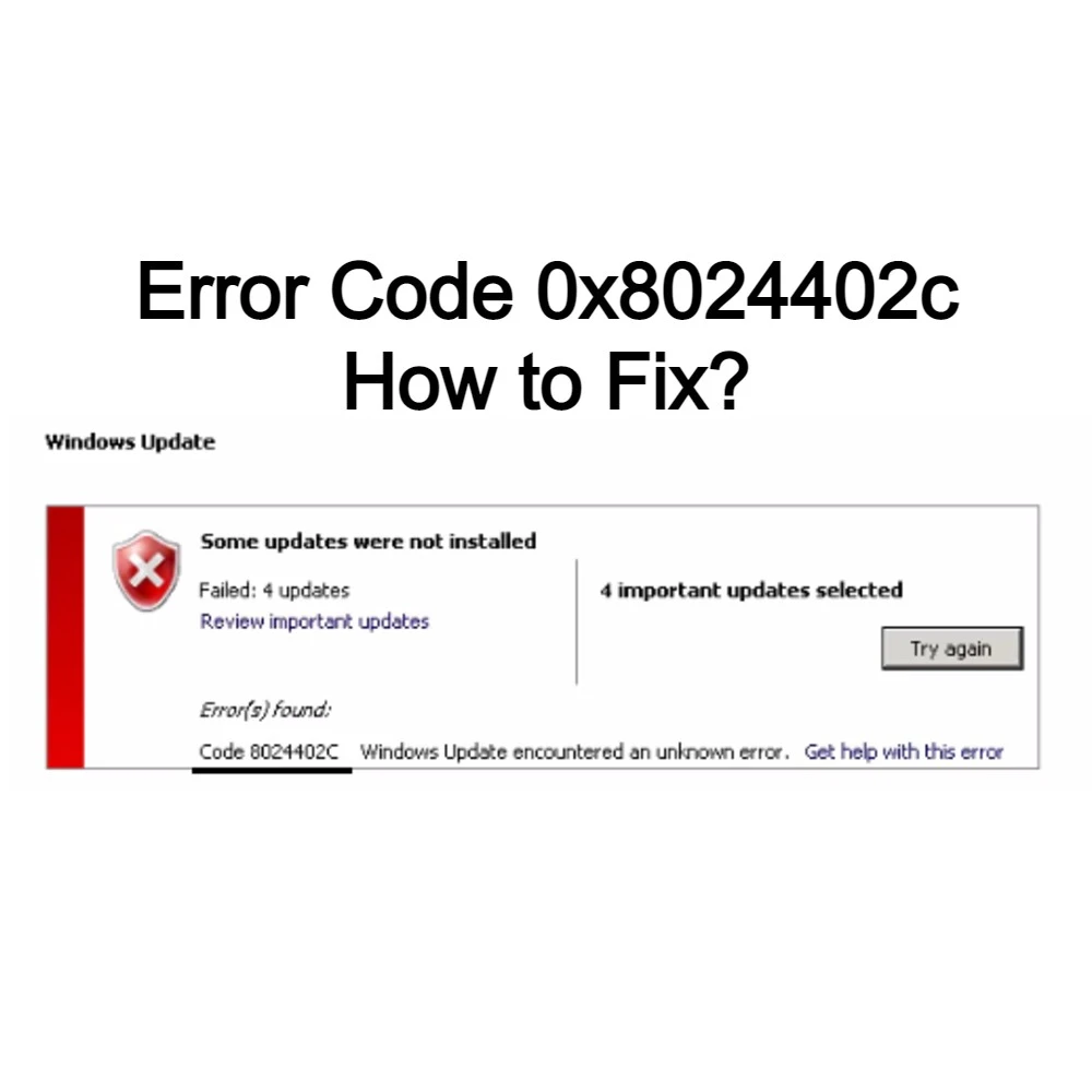 How to Fix Windows Update Error Code 0x8024402c?