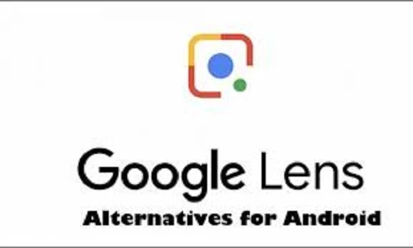 Best Google Lens Alternatives for Android