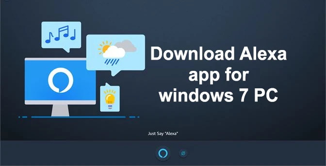Download alexa app for pc windows 7