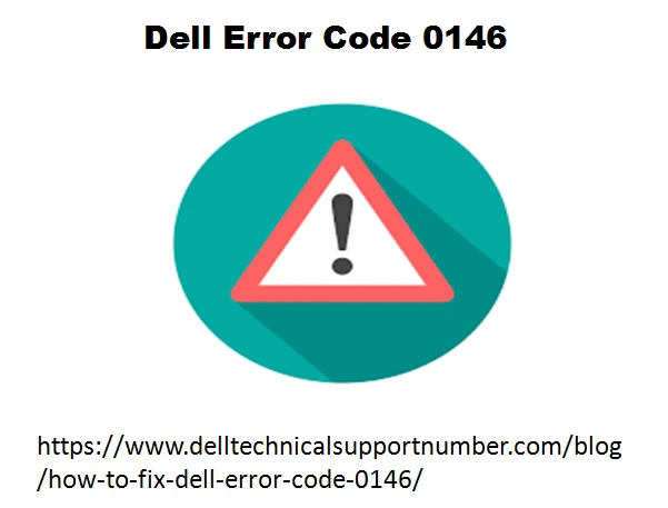 How To Fix Dell Error Code 0146?