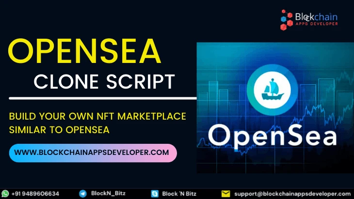Opensea Clone Script - Invest on the Largest NFT Marketplace
