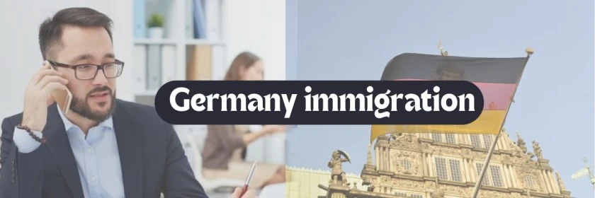 Comprehensive Guide to Germany Immigration: Everything You Need to Know