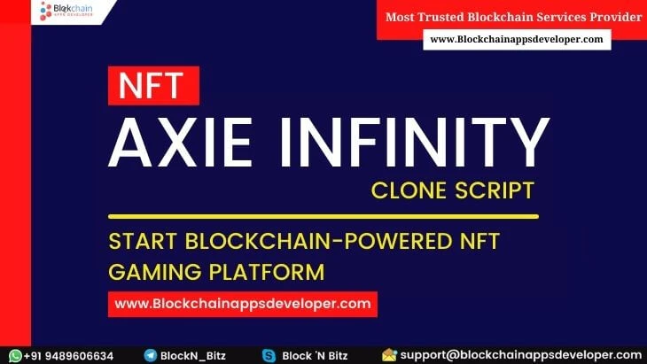 Axie Infinity Clone Script To Build NFT Gaming Platform Like Axie Infinity