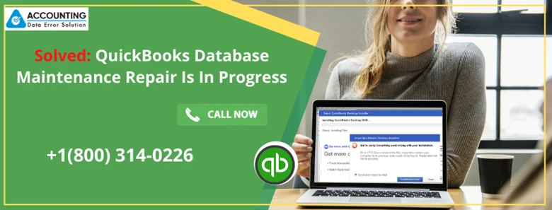 A Swift Way to Fix QuickBooks Database Maintenance Repair Is In Progress