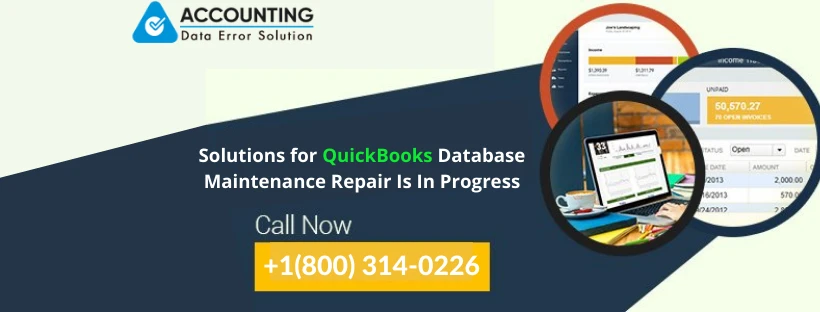 Facing QuickBooks Database Maintenance Repair Is In Progress Error?
